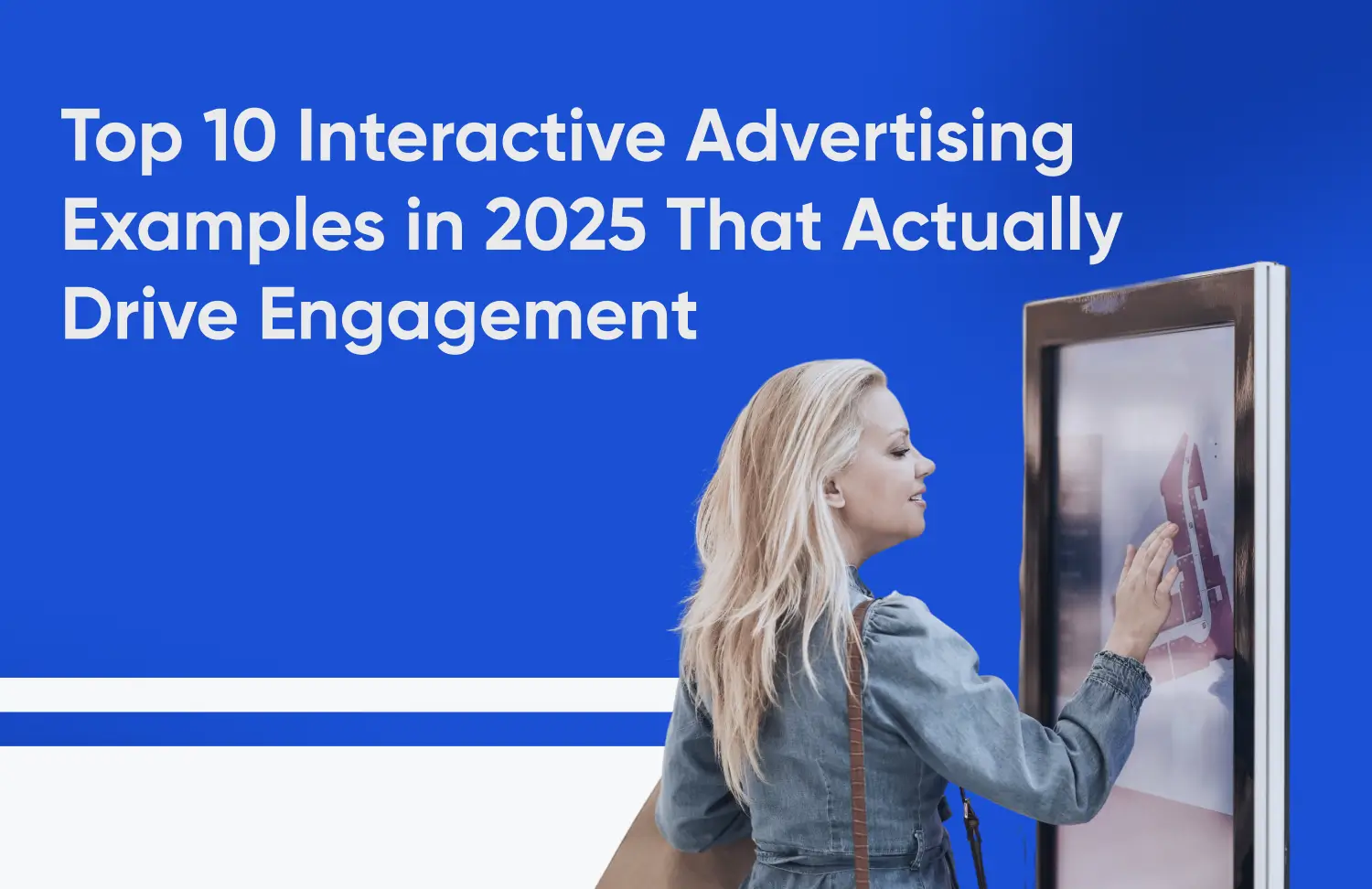 Top 10 Interactive Advertising Examples in 2025 That Actually Drive Engagement - Tatvic