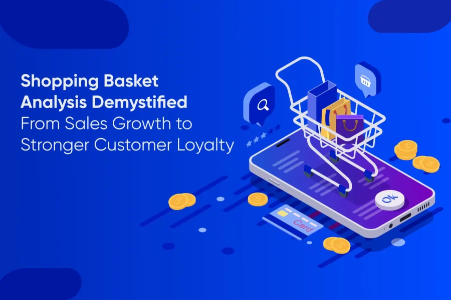 Shopping Basket Analysis Demystified: From Sales Growth to Stronger Customer Loyalty - Tatvic