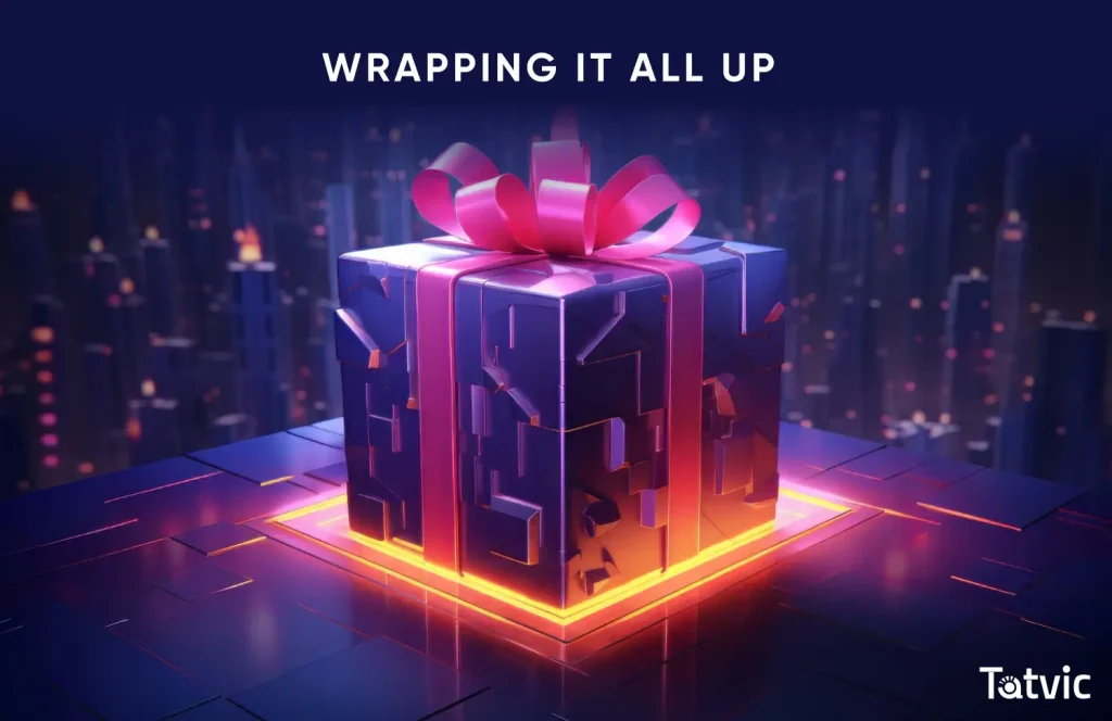 Wrapping It All Up - Tatvic Analytics