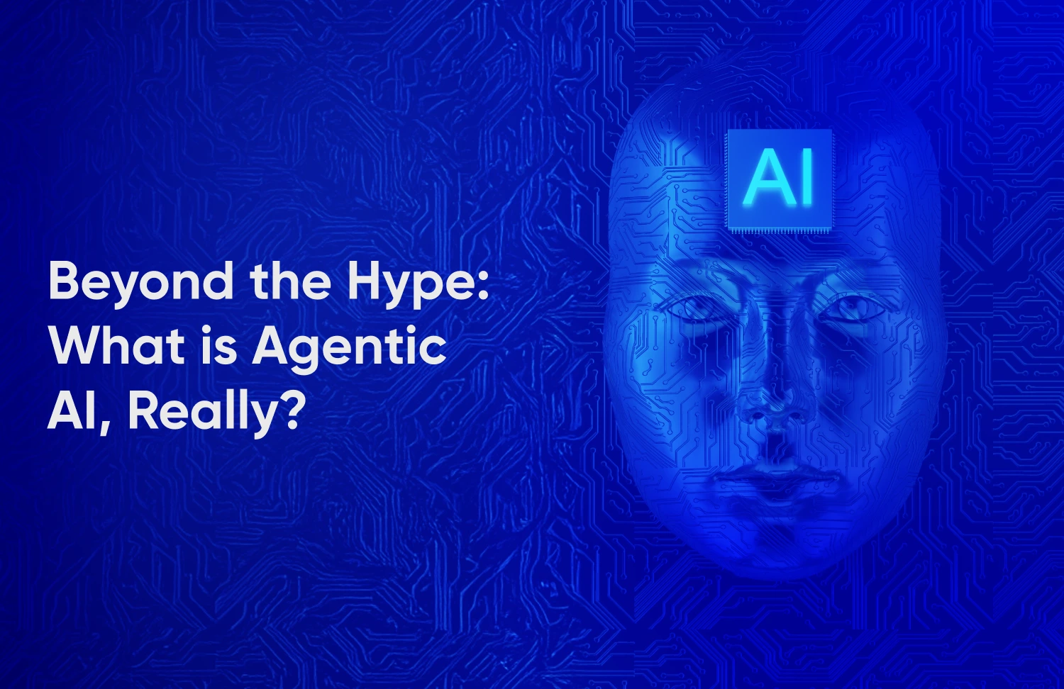 Beyond the Hype What is Agentic AI - Tatvic