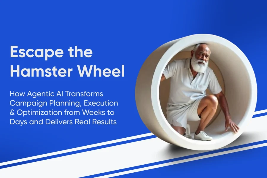 Escape the Hamster Wheel How Agentic AI Transforms Campaign Planning, Execution & Optimization from Weeks to Days and Delivers Real Results - Tatvic