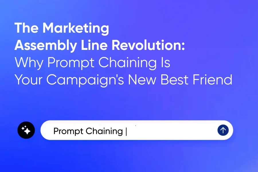 The Marketing Assembly Line Revolution Why Prompt Chaining Is Your Campaign's New Best Friend - Tatvic Agentic AI Services for Marketing